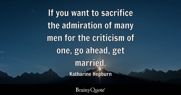 Sacrifices Quotes - BrainyQuote